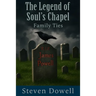 The Legend of Souls Chapel