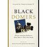 Black Domers: African-American Students at Notre Dame in Their Own Words