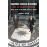 Sharpening Strategic Intelligence