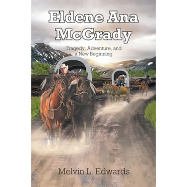 Eldene Ana McGrady: Tragedy, Adventure, and a New Beginning