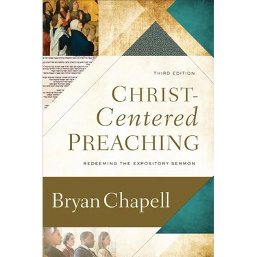 Christ-Centered Preaching: Redeeming the Expository Sermon