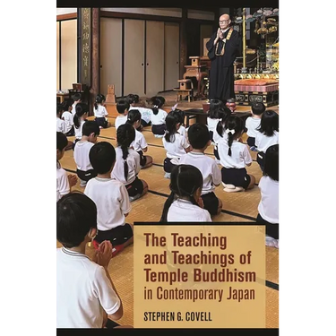 The Teaching and Teachings of Temple Buddhism in Contemporary Japan