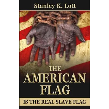 The American Flag is the Real Slave Flag