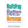Building Better Humans