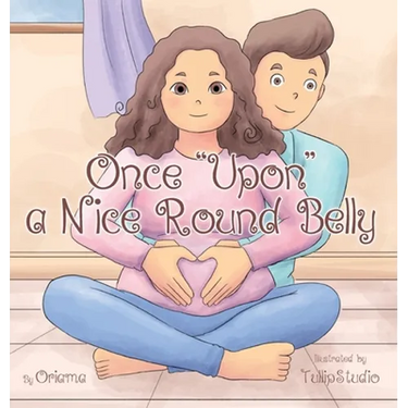 Once "Upon" a Nice Round Belly