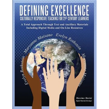 Defining Excellence: Culturally Responsive Teaching for 21st Century Learners