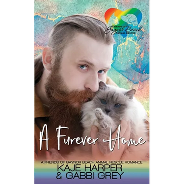 A Furever Home: A Friends of Gaynor Beach Animal Rescue Romance