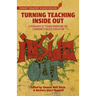 Turning Teaching Inside Out: A Pedagogy of Transformation for Community-Based Education