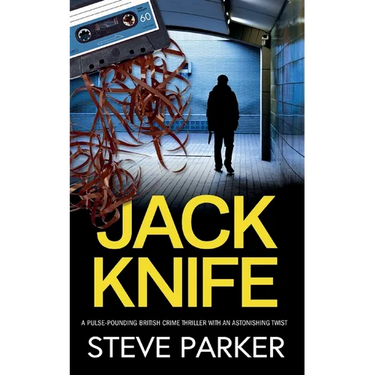 JACK KNIFE a pulse-pounding British crime thriller with an astonishing twist