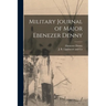 Military Journal of Major Ebenezer Denny