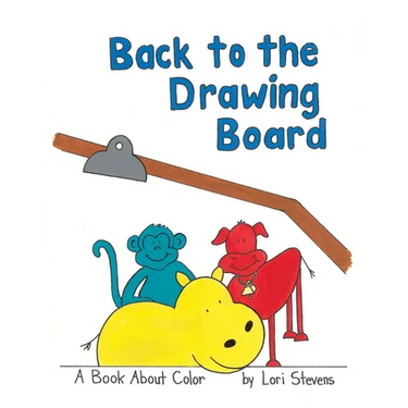 Back to the Drawing Board: A Book About Color