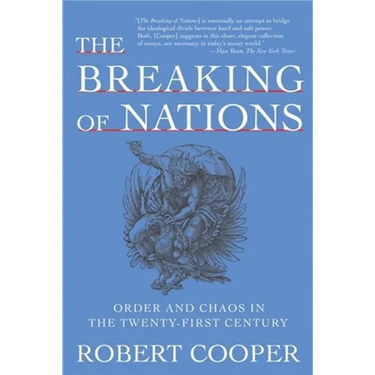 The Breaking of Nations: Order and Chaos in the Twenty-First Century