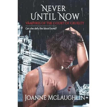 Never Until Now