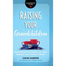 Raising Your Grandchildren