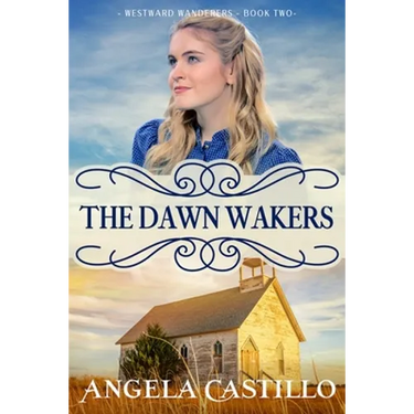 Westward Wanderers-Book 2: The Dawn Wakers