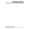 Demand Driven: 6 Steps to Building an Ecosystem of Demand for Your Business