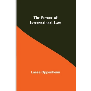 The Future of International Law