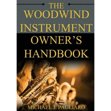 The Woodwind Instrument Owner's Handbook