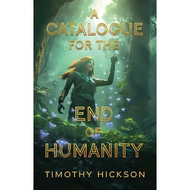 A Catalogue for the End of Humanity: (black and white edition)