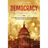 Democracy: A Gilded Age Portrait of Washington Politics and Corruption (Annotated)