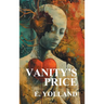 Vanity's Price (Nezu Press Classics)