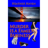 Murder is a Family Business