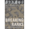 Breaking Ranks: Iraq Veterans Speak Out Against the War