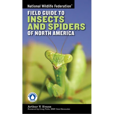 National Wildlife Federation Field Guide to Insects and Spiders & Related Species of North America