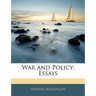 War and Policy: Essays