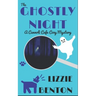 The Ghostly Night: A Cannoli Cafe Cozy Mystery