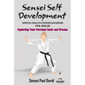 Sensei Self Development Mental Health Chronicles Series - Exploring Your Personal Goals and Dreams