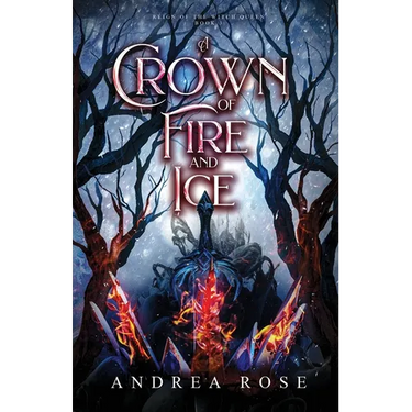 A Crown of Fire and Ice