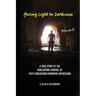 Giving Light to Darkness