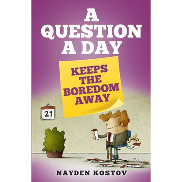 A Question a Day Keeps the Boredom Away