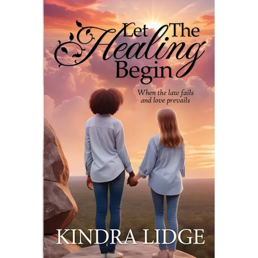 Let the Healing Begin: When the Law Fails and Love Prevails
