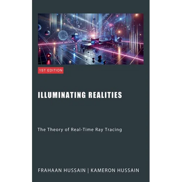 Illuminating Realities: The Theory of Real-Time Ray Tracing