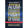 Atom-Smashing Power of Mind (Original Classic Edition)