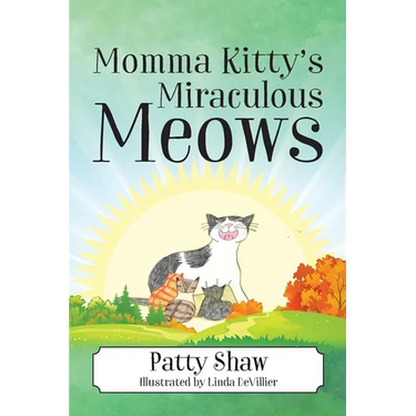 Momma Kitty's Miraculous Meows