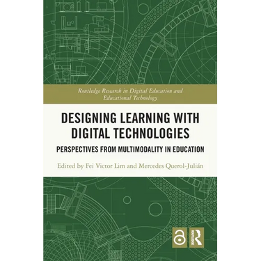 Designing Learning with Digital Technologies: Perspectives from Multimodality in Education