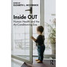Inside OUT: Human Health and the Air-Conditioning Era