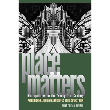 Place Matters: Metropolitics for the Twenty-First Century
