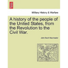A history of the people of the United States, from the Revolution to the Civil War.