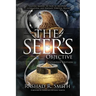 The Seer's Objective: A Training Manual on How to Decipher the Supernatural and Navigate Spiritual Realms