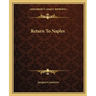 Return To Naples