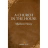 A Church in the House