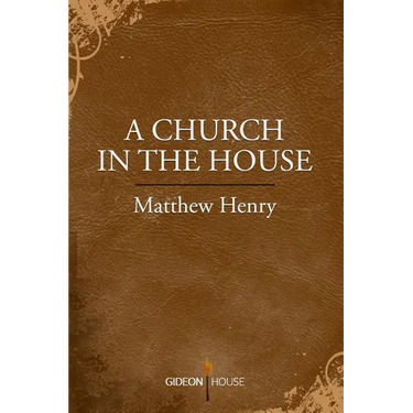 A Church in the House