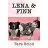 Lena and Finn