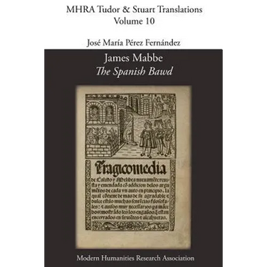 James Mabbe, 'The Spanish Bawd'