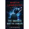 The Banker and the Dragon: The Emergence of the Hei Bai Virus