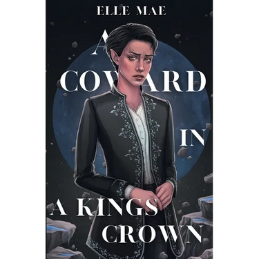 A Coward In A Kings Crown